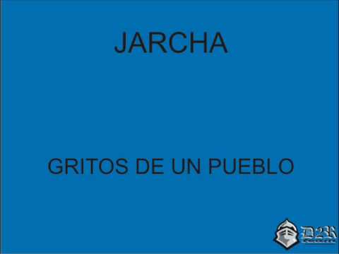 JARCHA - GRITOS DE UN PUEBLO
