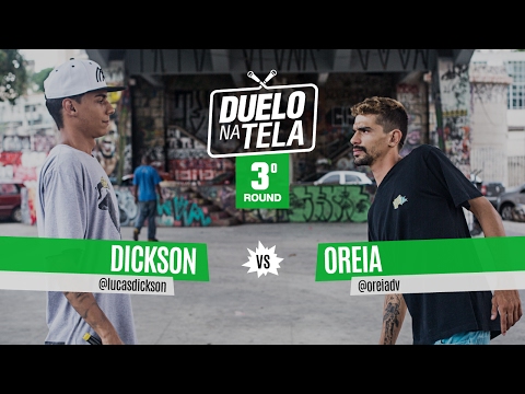 Duelo na Tela #5 - Tradicional (3º Round) - Dickson vs Oreia