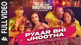 Download lagu Pyaar Bhi Jhootha (Full Video): Yo Yo Honey Singh | Meezaan, Harshvardhan | B Praak, Tanishk Bagchi mp3