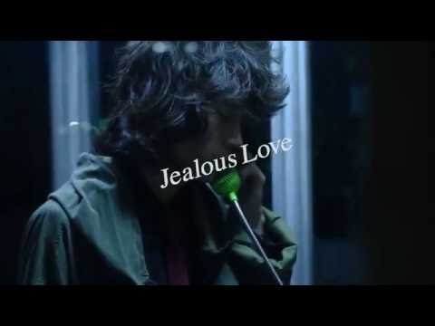 おとぎ話「JEALOUS LOVE」（Official Music Video）
