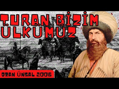 Ozan Ünsal - Turan Bizim Ülkümüz ( Şeyh Şamilgillerdeniz )