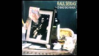 Sou O Que Sou - Raul Seixas - O Baú do Raul