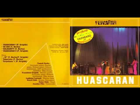 Fermata - Huascaran 1977 Full Album