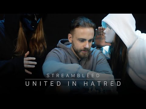 Streambleed - United in Hatred (Official Video)