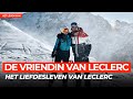 Dit is de VRIENDIN van CHARLES LECLERC | Het Leven van Charles Leclerc #4