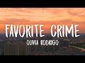 Olivia Rodrigo Favorite Crime Lyrics