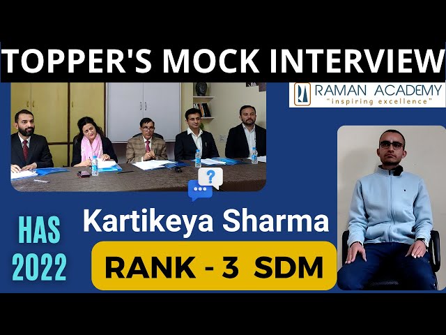 HPAS topper Kartikeya Sharma, HPAS 2022 Rank 3 SDM, mock interview at Raman Academy Shimla