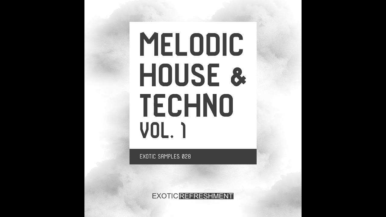 Melodic House & Techno vol. 1 - Sample Pack DEMO