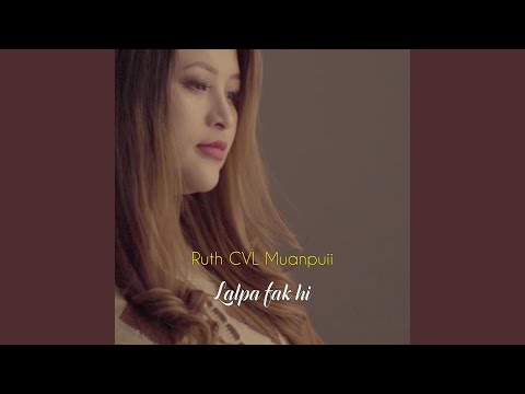 Ruth CVL Muanpuii Lalpa fak hi