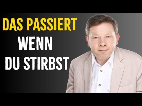 Die EINE Wahrheit über den Tod, die ALLES verändert - Eckhart Tolle