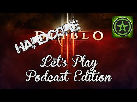 Let's Play - Diablo 3 HARDCORE - The Rooster Teeth Podcast Crew