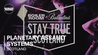 Planetary Assault Systems Boiler Room & Ballantine's Stay True Scotland Live Set