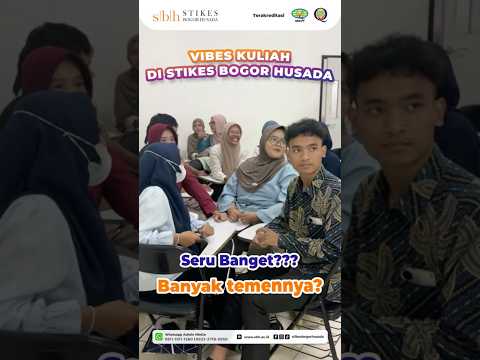 VIBES KULIAH DI STIKES BOGOR HUSADA