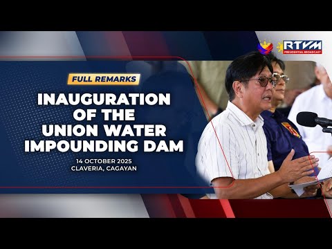 Inauguration of the Union Water Impounding Dam (Full Remarks)