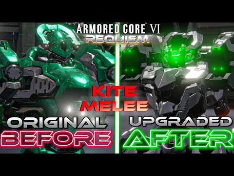 UPGRADING Another Players Kite Melee Build - [Armored Core Requiem] S3.Ep5