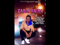 Zabin Raina Official Audio lyrics By Umar M Shareef 2021. Latest Hausa Music #zabinraina #alinuhu .