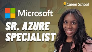 Interview: Microsoft Sr. Azure Specialist (from Social worker to a Tec