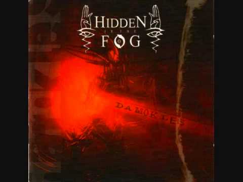 Hidden in the Fog - A Desolate Spectaculum