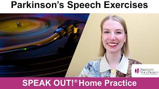 Parkinson’s Speech Exercises: PLAY A RECORD