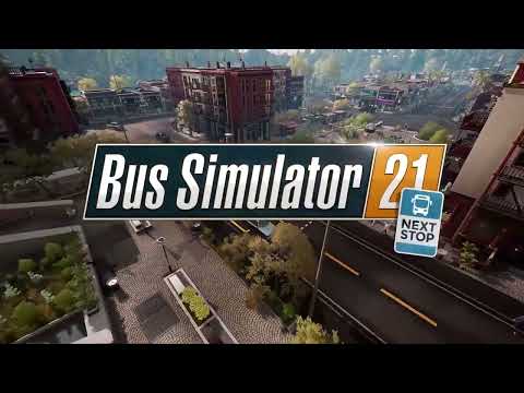Bus Simulator 21 Next Stop – Announcement Trailer