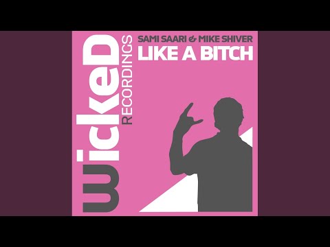 Like a Bitch (Heikki L Remix)