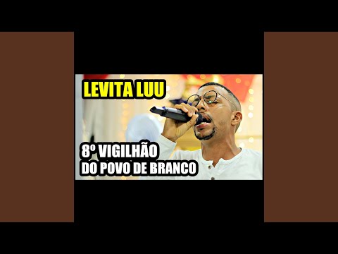 8º Vigilhão do Povo de Branco