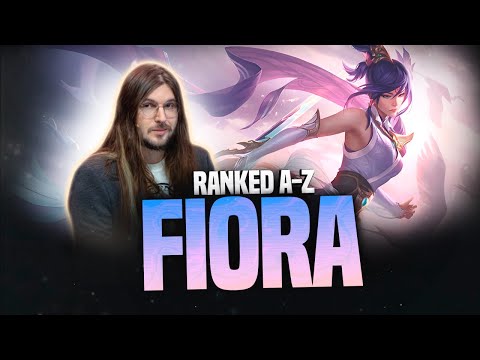 RANKED A-Z: FIORA! LEAGUE OF LEGENDS!