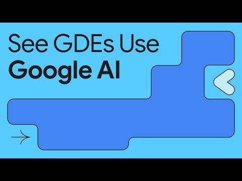 Google Developer Experts build more with Google AI