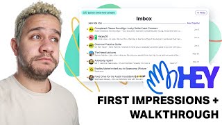 HEY Email | First Impressions + Walkthrough