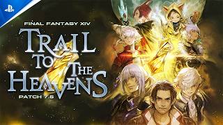 Final Fantasy XIV – Patch 7.5: Trail to the Heavens – 2026 – Official Trailer Trailer