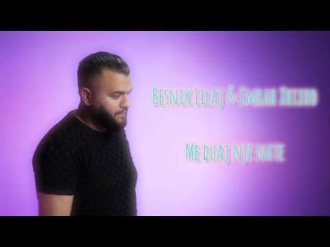 Besnik Lilaj - Me duaj nje nate