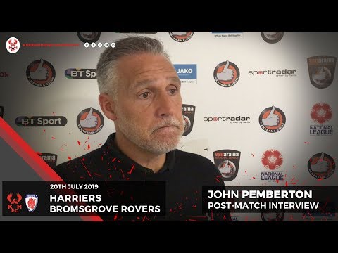 John Pemberton post-match: Harriers 0-1 Bromsgrove Sporting 20/07/19