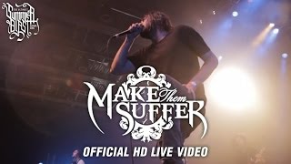 Make Them Suffer - Summerblast 2015 (Official HD Live Video)