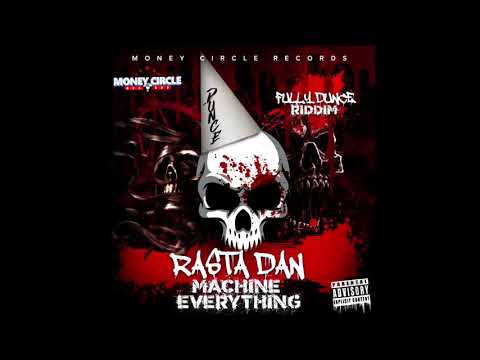 RastaDan - Machine Everything  (Clean) Aug 2019