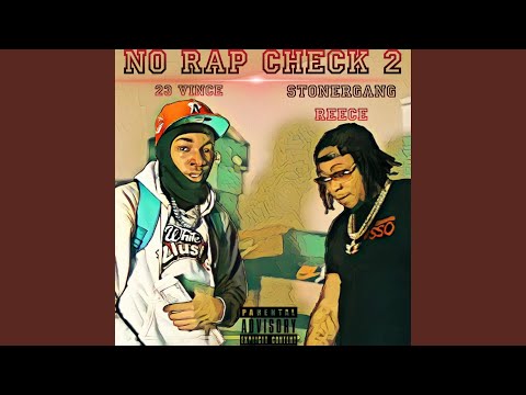 No Rap Check 2 (feat. Stoner Gang Reece)