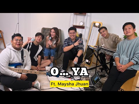 O.. YA (K3S COVER) - Maysha Jhuan ft. Fivein #LetsJamWithJames