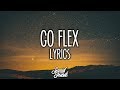 Post Malone - Go Flex (Lyrics)