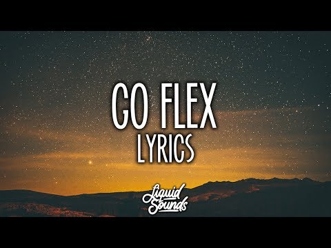 download lagu mp3 mp4 Go Flex Lyrics, download lagu Go Flex Lyrics gratis, unduh video klip Go Flex Lyrics