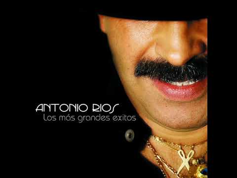 Antonio Rios - Nunca Me Faltes (Audio) 2020