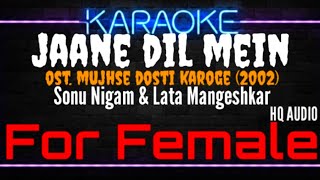 Download lagu Karaoke Jaane Dil Mein ( For Female ) - Sonu Nigam & Lata Mangeshkar Ost. Mujhse Dosti Karoge (2002) mp3 Download lagu Karaoke Jaane Dil Mein ( For Female ) - Sonu Nigam & Lata Mangeshkar Ost. Mujhse Dosti Karoge (2002) mp3