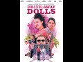 DRIVE AWAY DOLLS Trailer 2