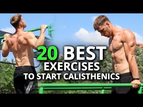 20 Best Exercises To Start Calisthenics | + Beginner Workout Plan