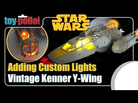 Adding Custom lights to a vintage Kenner Star Wars Y-Wing - Toy Polloi