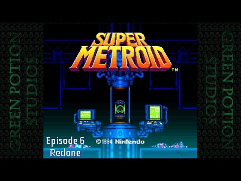 Super Metroid Redone Episode 6: Water and Sand