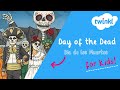 💀 Day of the Dead for Kids | 1-2 November | Día de los Muertos | Twinkl USA