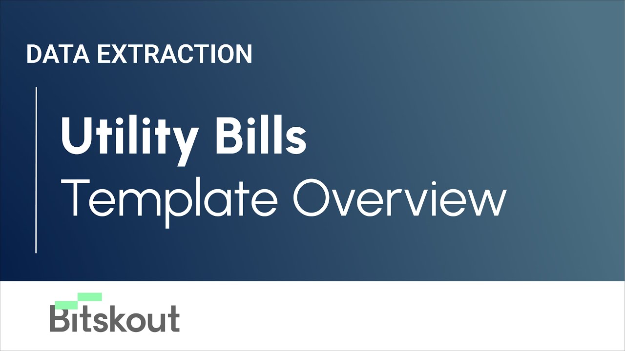 Extracting Data from Utility Bill - Template Overview