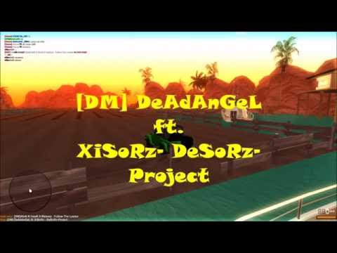 [DM] DeAdAnGeLft. XiSoRz- DeSoRz- Project + HUNTER FIGHT!