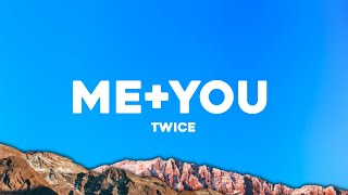 Download lagu TWICE - ME YOU (Lyrics) mp3