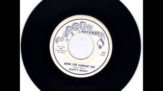 SCOTTY McKAY - BROWN EYED HANDSOME MAN -  CRY ME A RIVER  - ACE 608