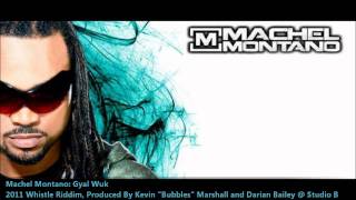 Machel Montano - Gyal Wuk "2012 Soca Music" (Studio B)